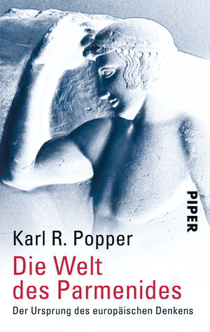 ISBN 9783492240710: Die Welt des Parmenides – Der Ursprung des europäischen Denkens