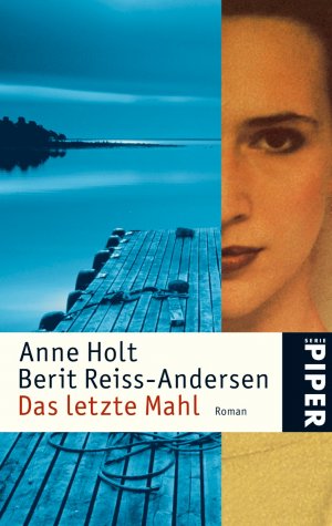 ISBN 9783492242738: Hanne Wilhelmsen Reihe 06 -- Das letzte Mahl