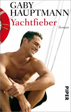 ISBN 9783492244152: Yachtfieber: Roman