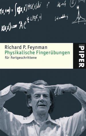 ISBN 9783492245326: Physikalische Fingerübungen für Fortgeschrittene. Aus dem Amerikan. von Helmut Reuter. Einf. von Roger Penrose / Piper ; 4532