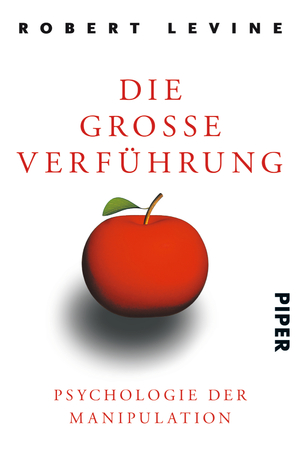 ISBN 9783492245753: Die große Verführung – Psychologie der Manipulation