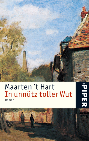 ISBN 9783492246699: In unnütz toller Wut. Roman