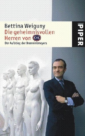 ISBN 9783492247603: Die geheimnisvollen Herren von C & A