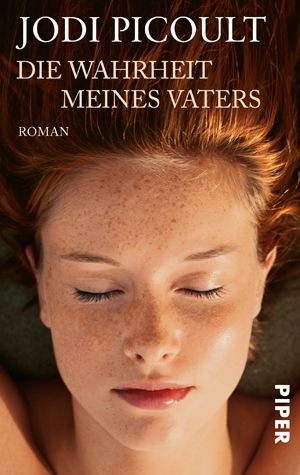 ISBN 9783492251723: Die Wahrheit meines Vaters: Roman [Taschenbuch]