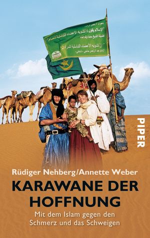 gebrauchtes Buch – Rüdiger Nehberg, Annette Weber – Karawane der Hoffnung