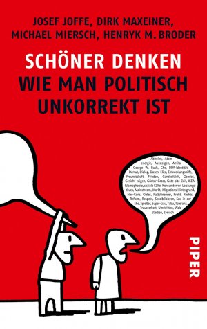 ISBN 9783492253161: Wie man politisch unkorrekt ist