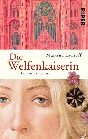 ISBN 9783492253970: Die Welfenkaiserin