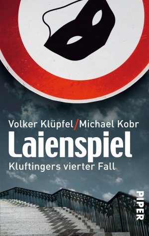 gebrauchtes Buch – Klüpfel, Volker und Michael Kobr – Laienspiel (Kluftinger-Krimis 4): Kluftingers vierter Fall | Kluftinger ermittelt Kluftingers vierter Fall