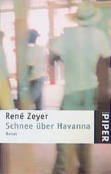 ISBN 9783492256902: Schnee über Havanna