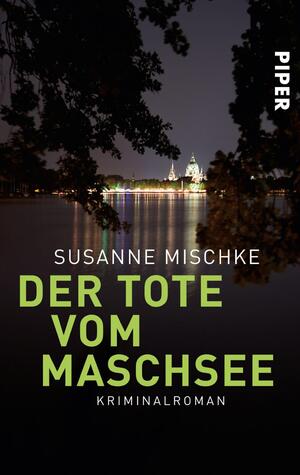 ISBN 9783492258753: Der Tote vom Maschsee