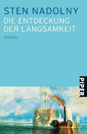 ISBN 9783492259750: Die Entdeckung der Langsamkeit – Roman