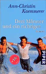 ISBN 9783492260022: Drei Männer und ein richtiger