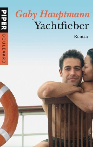 gebrauchtes Buch – Gaby Hauptmann – Yachtfieber - Roman