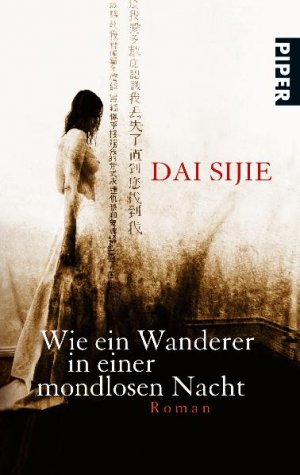 ISBN 9783492263733: Wie ein Wanderer in einer mondlosen Nacht