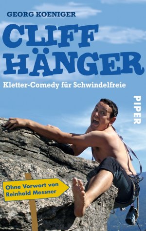 ISBN 9783492264228: Cliffhänger - Kletter-Comedy für Schwindelfreie