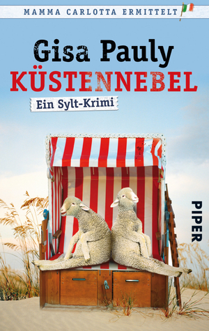 gebrauchtes Buch – Gisa Pauly – Küstennebel (Mamma Carlotta 6): Ein Sylt-Krimi (Mamma Carlotta: Sylt-Krimis, Band 6)