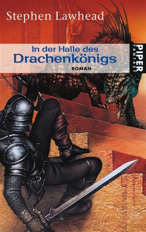 gebrauchtes Buch – Stephen Lawhead – In der Halle des Drachenkönigs. Die Saga des Drachenkönigs 01.