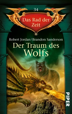 ISBN 9783492268370: Der Traum des Wolfs - Das Rad der Zeit 34