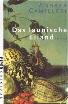 ISBN 9783492270205: Das launische Eiland: Roman (Piper Original, Band 7020)