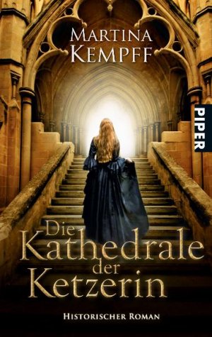 gebrauchtes Buch – Martina Kempff – Die Kathedrale der Ketzerin