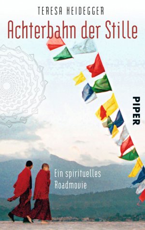 ISBN 9783492271967: Achterbahn der Stille - Ein spirituelles Roadmovie