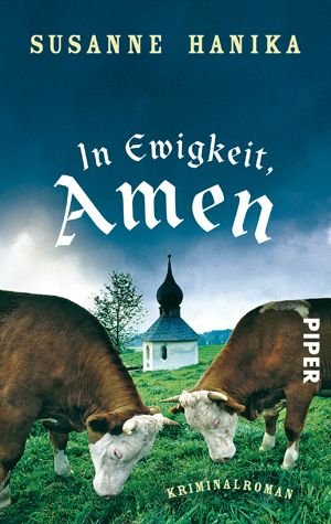 ISBN 9783492272186: In Ewigkeit, Amen: Kriminalroman (Lisa-Wild-Krimis)