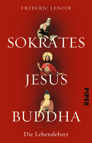 gebrauchtes Buch – Sokrates Jesus Buddha ZUSTAND SEHR GUT