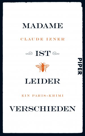 ISBN 9783492273565: Madame ist leider verschieden - Ein Paris-Krimi