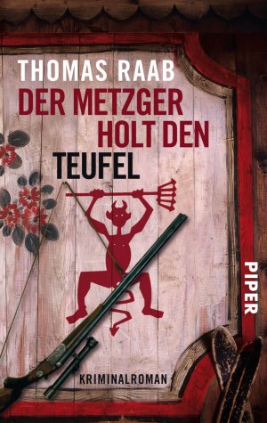 ISBN 9783492273626: Der Metzger holt den Teufel