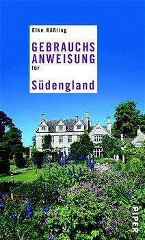 gebrauchtes Buch – Elke Kössling – Gebrauchsanweisung für Südengland