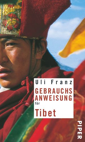 ISBN 9783492275613: Gebrauchsanweisung für Tibet