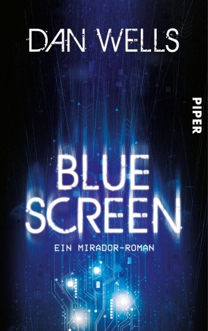 ISBN 9783492280211: Bluescreen - Ein Mirador-Roman