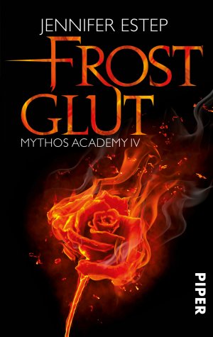 ISBN 9783492280341: Frostglut - Mythos Academy 4