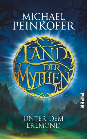 ISBN 9783492280419: Land der Mythen - Unter dem Erlmond