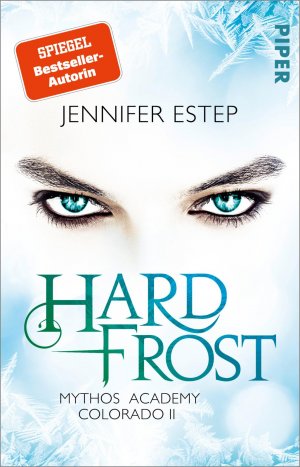 ISBN 9783492282246: Hard Frost – Mythos Academy Colorado 2