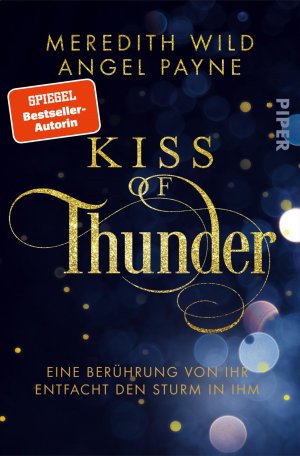 ISBN 9783492282611: Kiss of Thunder (Kara und Maximus 1): Eine Berührung von ihr entfacht den Sturm in ihm | Romantasy zwischen Hollywood-Glamour und höllischen Abgründen