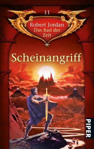 ISBN 9783492285612: Scheinangriff – Das Rad der Zeit 11