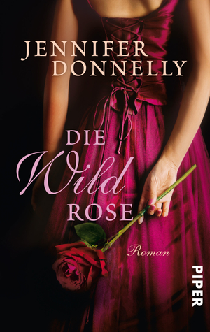 ISBN 9783492300384: Die Wildrose – Roman