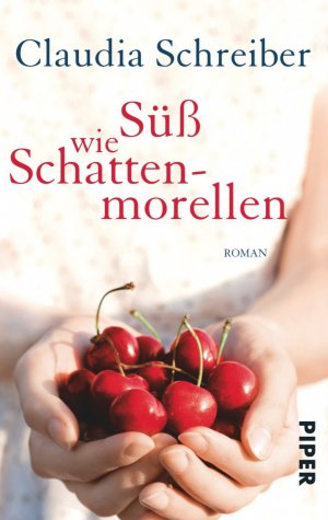 ISBN 9783492300490: Süß wie Schattenmorellen