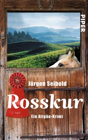 gebrauchtes Buch – Jürgen Seibold – Rosskur - Ein Allgäu-Krimi