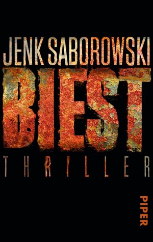 ISBN 9783492300933: Biest. Thriller