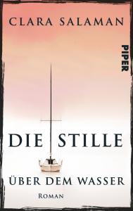 gebrauchtes Buch – Clara Salaman – Die Stille über dem Wasser