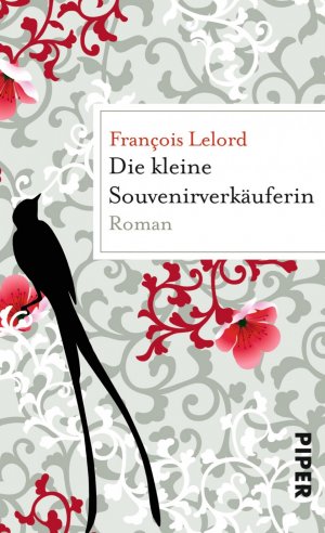 gebrauchtes Buch – François Lelord – Die kleine Souvenirverkäuferin: Roman