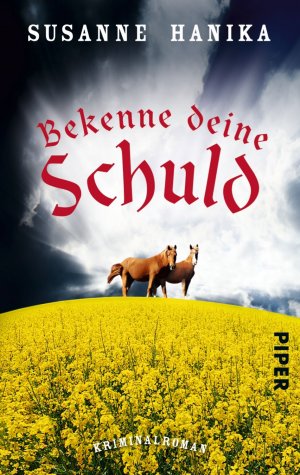 ISBN 9783492305143: Bekenne deine Schuld : Kriminalroman