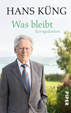 ISBN 9783492305259: Was bleibt - Kerngedanken