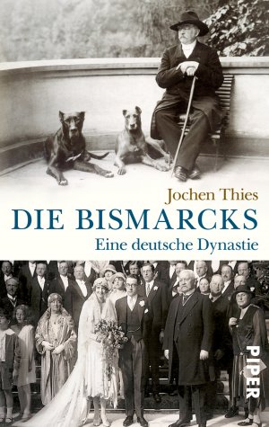 gebrauchtes Buch – Jochen Thies – Die Bismarcks - Eine deutsche Dynastie