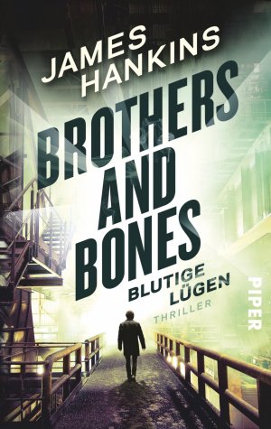 gebrauchtes Buch – James Hankins – Brothers and Bones - Blutige Lügen