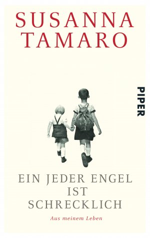 ISBN 9783492306720: Ein jeder Engel ist schrecklich - Aus meinem Leben