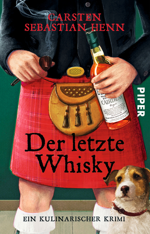 ISBN 9783492308151: Der letzte Whisky – Ein kulinarischer Krimi | Kurzweilige Krimi-Reihe vom Autor von "Der Buchspazierer"