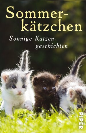 ISBN 9783492308953: Sommerkätzchen - Sonnige Katzengeschichten